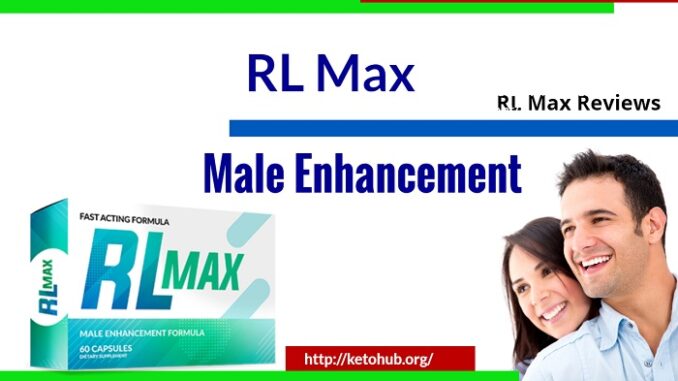 RL Max Male Enhacement
